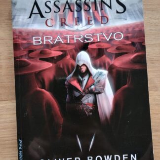 Bratrstvo, Assassin´s Creed - Oliver Bowden