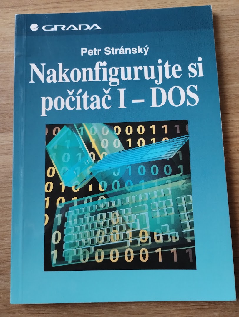 Nakonfigurujte si počítač I - DOS - Petr Stránský