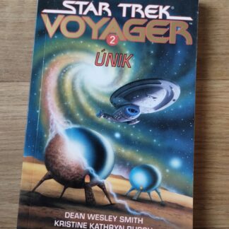 Star Trek Voyager: Únik - Dean Wesley Smith
