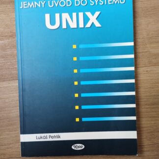Jemný úvod do systému UNIX - Lukáš Petrlík