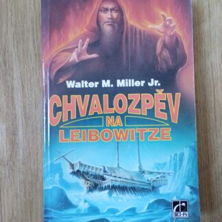 Chvalozpěv na Leibowitze - Walter M. Miller